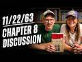 Stephen King's 11/22/63 Chapter 8 Discussion | Reactions & Predictions