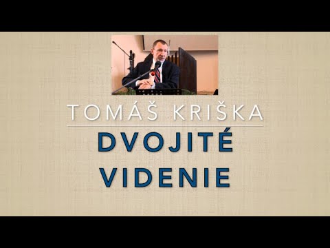 Dvojité videnie  - Tomáš Kriška