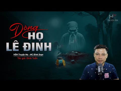 Đọc Truyện Ma: Dòng Họ Lê Đinh - Trả Mạng Khi CHÔN BÙA YỂM DƯỚI MỘ Vì Lòng Đố Kỵ Giữa Gia Tộc