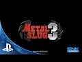 METAL SLUG 3 Gameplay Trailer | PS4, PS3