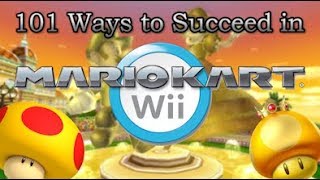 101 Ways to Succeed in Mario Kart Wii