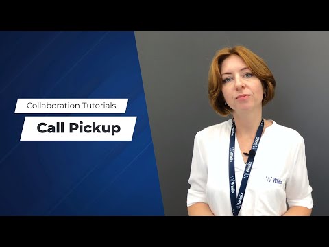 Wildix Collaboration Tutorial - Call Pickup