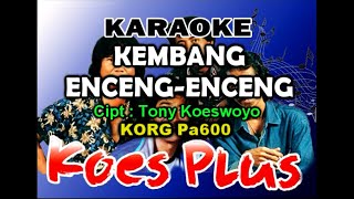 Download lagu KARAOKE 'KEMBANG ENCENG ENCENG' KOESPLUS mp3