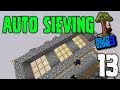 Project Ozone 3: Episode 13 - AUTO SIEVING