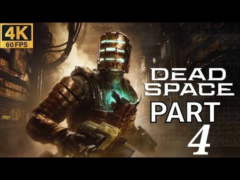 Dead Space Remake Gameplay Walkthrough Part 4 [4K 60FPS PS5] No Commentary