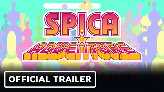 Spica Adventure trailer