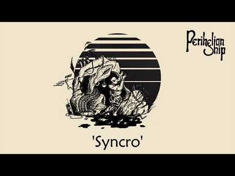 Perihelion Ship - Syncro