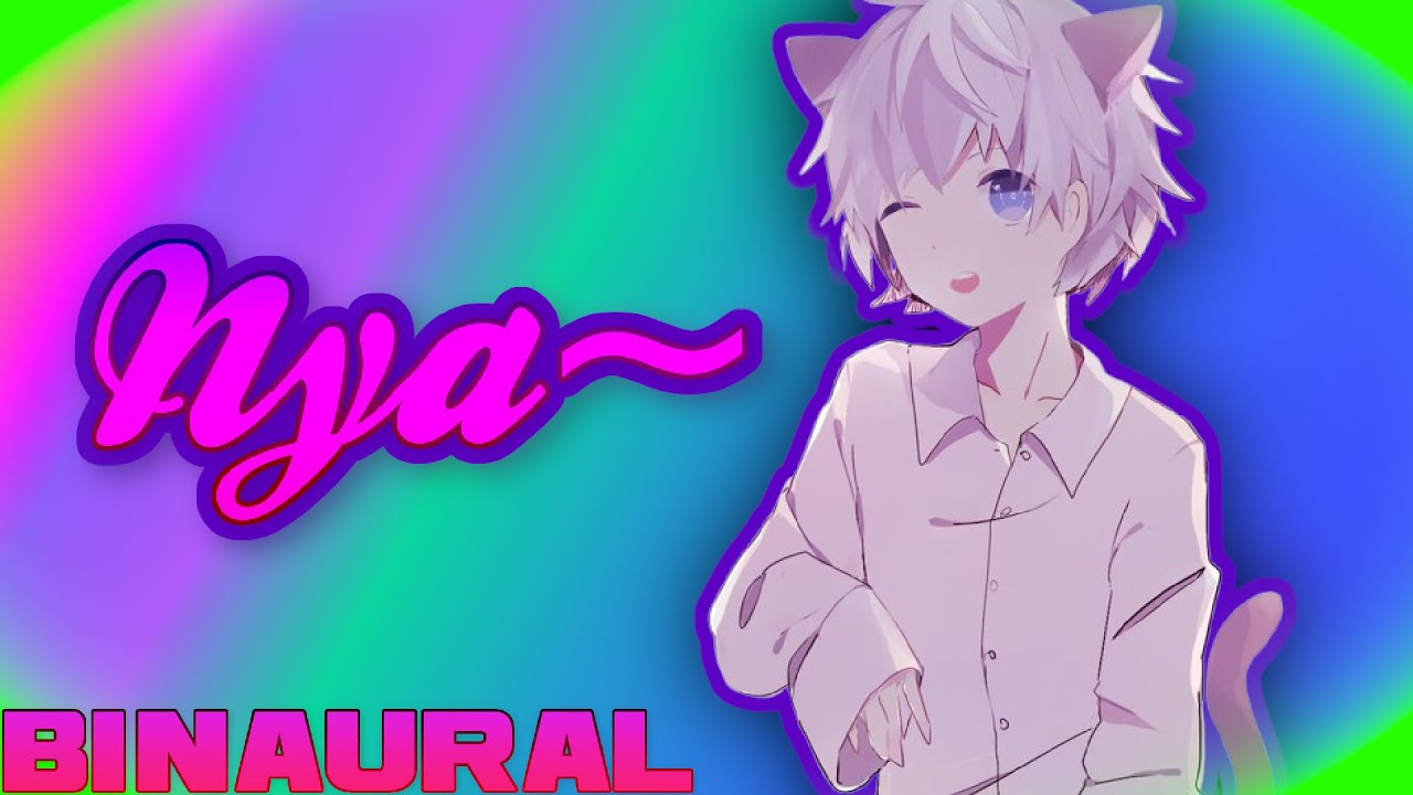 [ASMR] Catboy Nyas you to sleep