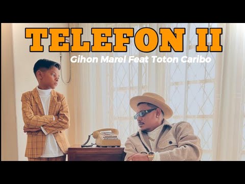 GIHON MAREL FEAT TOTON CARIBO - TELEFON II (OFFICIAL MV)