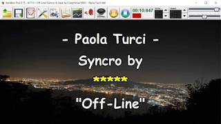 Paola Turci - Off-Line (Syncro by CrazyHorse1965) Karabox - Karaoke