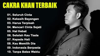 Download lagu Cakra Khan Full Album Terbaik | Lagu Galau Paling Menyentuh Hati mp3