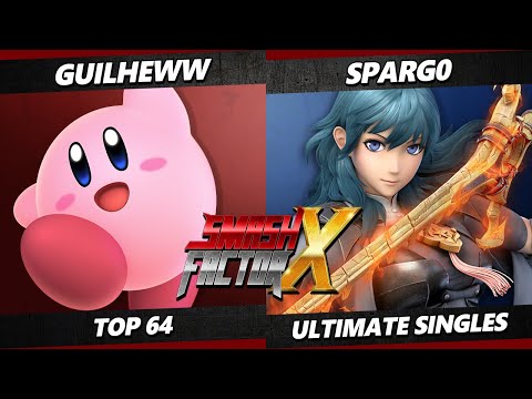 Smash Factor X - Guilheww (Kirby) Vs. Spargo (Byleth, Cloud) Smash Ultimate - SSBU