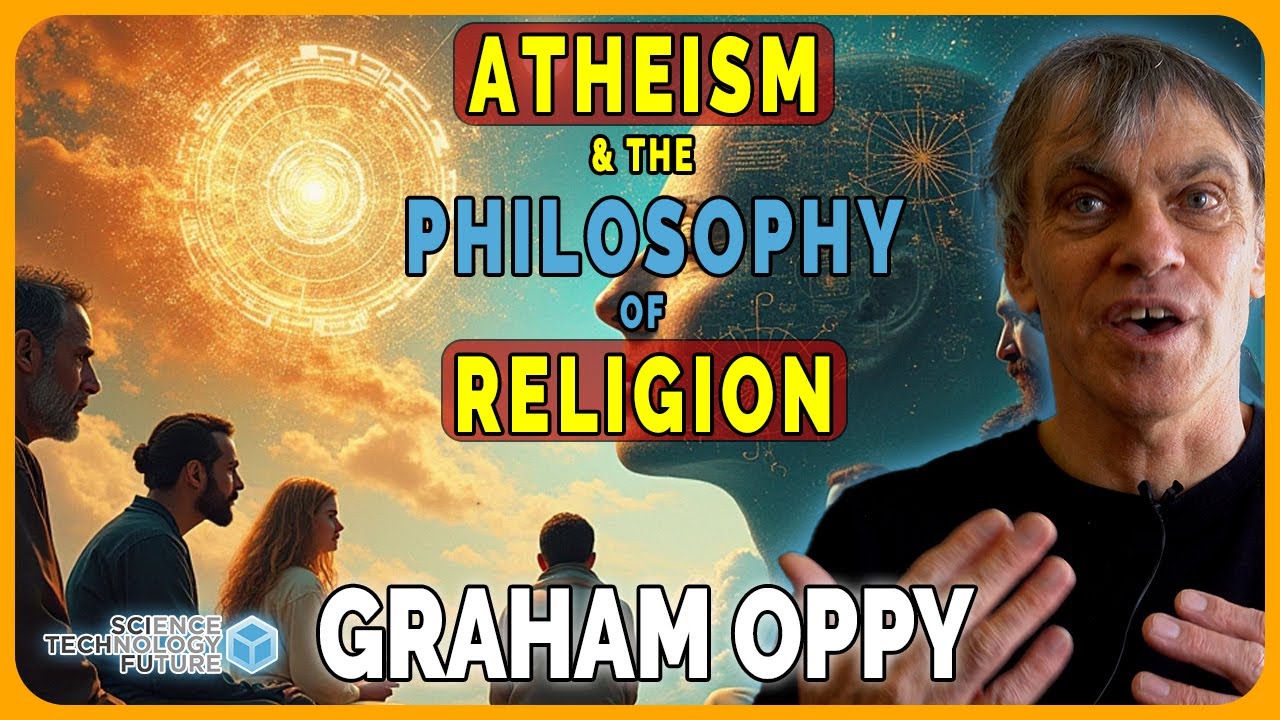 On Atheism & the Philosophy of Religion - Graham Oppy