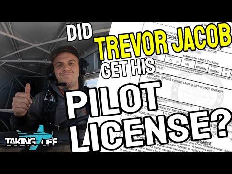 Does Trevor Jacob Have His Pilots License?