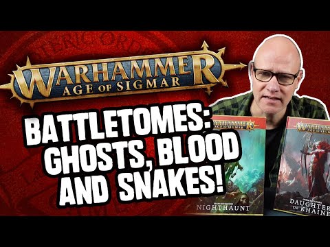 Warhammer Age of Sigmar: Nighthaunt and Daughters of Khaine  Battletomes