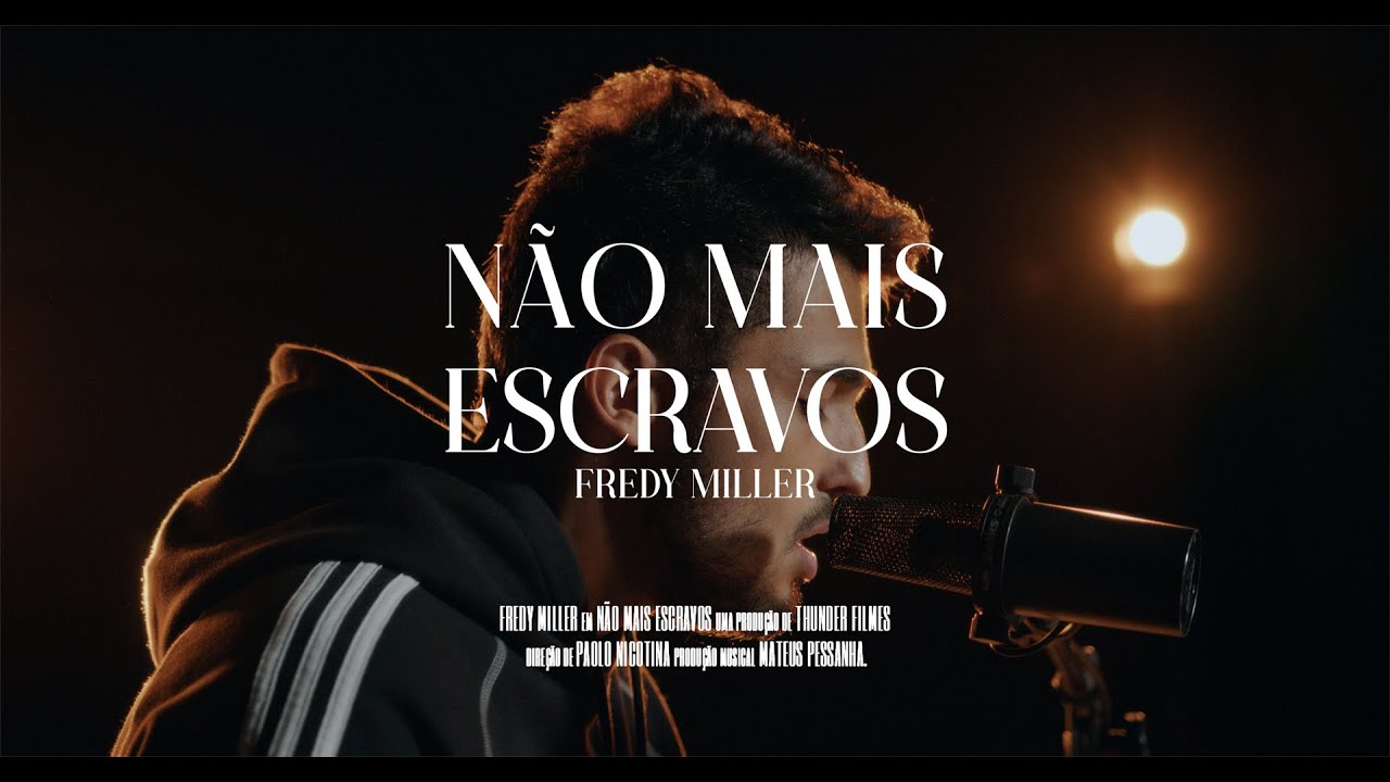 Fredy Miller - Não Mais Escravos