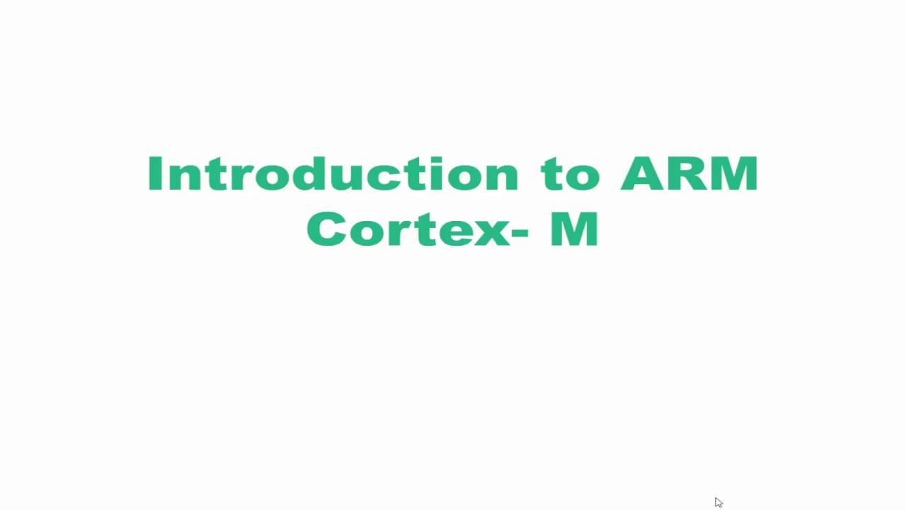 Cortex-M Development overview
