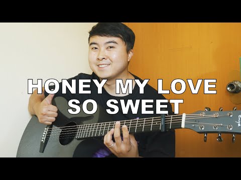 Honey My Love So Sweet - April Boys | Fingerstyle Guitar Cover | Lyrics