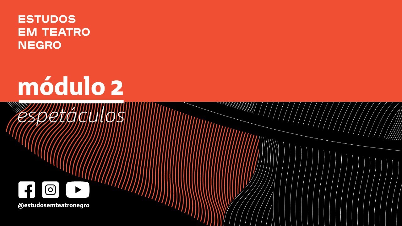 Módulo 2: Musicais Negros