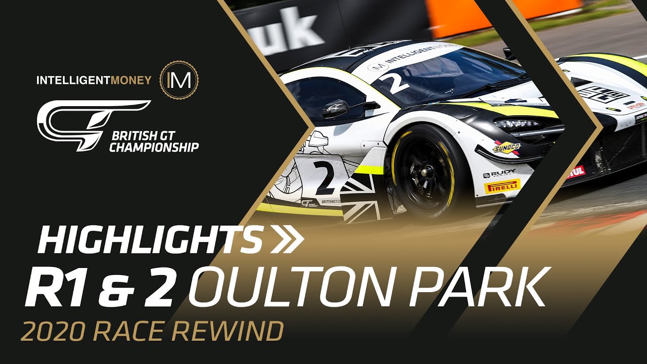 HIGHLIGHTS | British GT, Oulton Park 2020