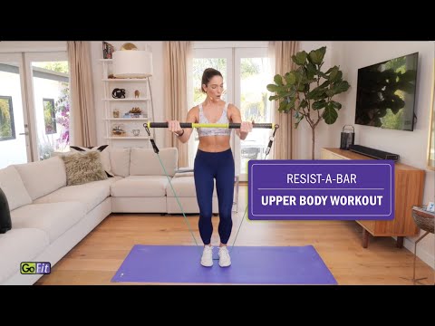 GoFit Resist-a-Bar - Upper Body Workout (12 min)