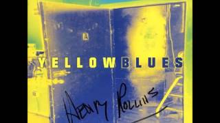 Rollins Band Yellow Blues