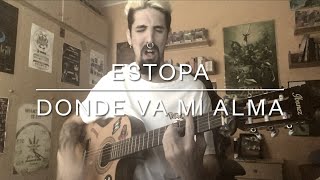 Estopa - DONDE va MI ALMA | by Dani Rockshalén🤟🏻| COVER 🎤CÓMO TOCAR🎸en ESPAÑOL 🇪🇸 | ✅ FÁCIL ✅