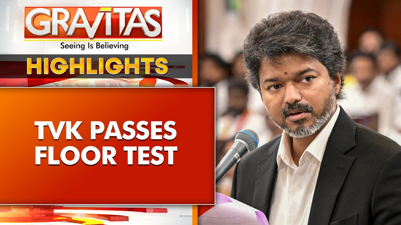 Tamil Nadu: Vijay-Led TVK Government Passes Floor Test | GRAVITAS HIGHLIGHTS