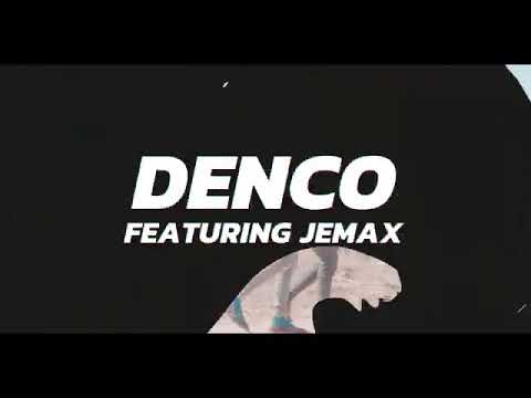 Denco aka Mr. Tepano ft Jemax Umuntu mutwe