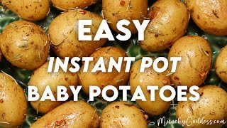 How To Cook Baby Potatoes in an Instant Pot | EASY Instant Pot Baby Potatoes by Munchy Goddess