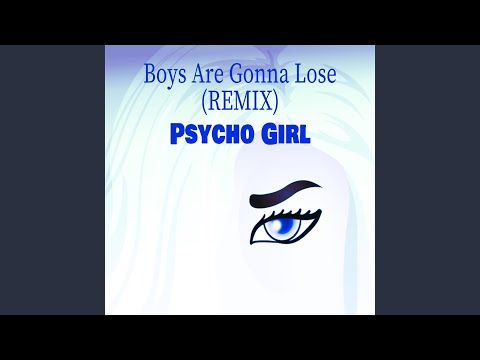 Boys Are Gonna Lose