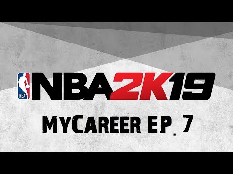 NBA2K19 MyCareer EP.7 : ยังไม่ทันไรก็โดนซะละ