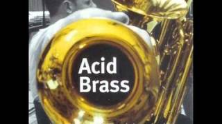 Williams Fairey Brass Band - Acid Brass (Pacific 202)