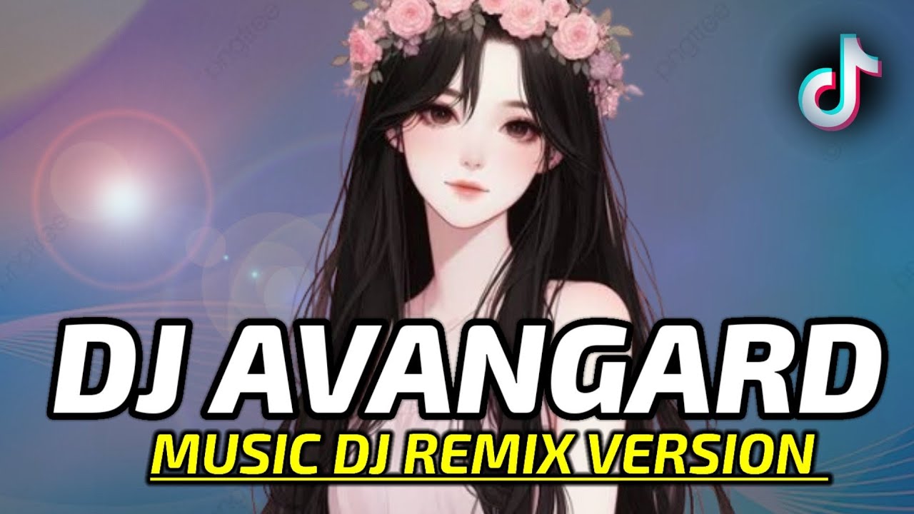 DJ TIKTOK TERBARU VIRAL FULL BASS  X DJ AVANGARD THAILAND VERSION