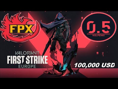 FunPlus Phoenix vs nolpenki - All Highlights - Quarterfinals - #FIRSTSTRIKEEU :  Regional Finals