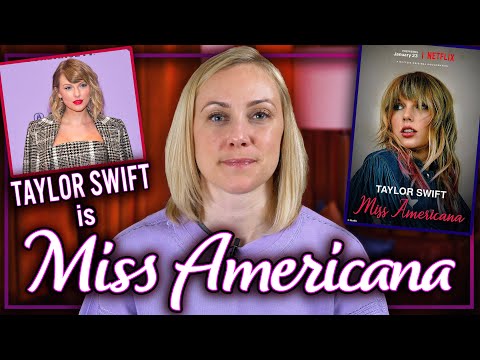 Taylor Swift's Miss Americana Is Complicated