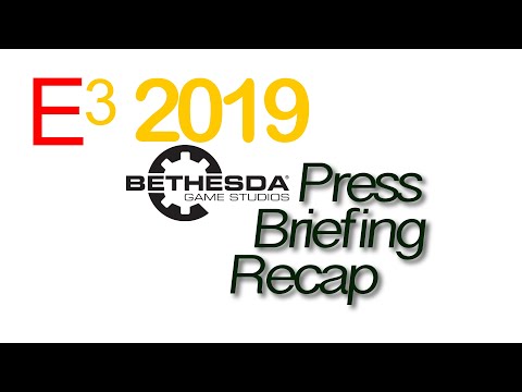 Bethesda E3 2019 Press Briefing Recap