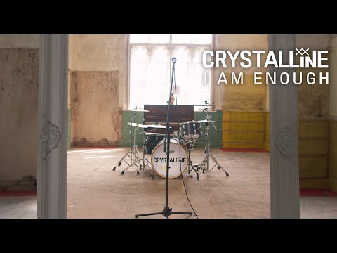 Crystalline - I Am Enough (OFFICIAL MUSIC VIDEO)