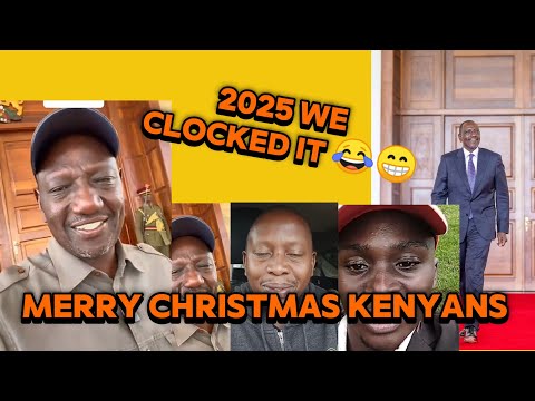 KENYAN PRESIDENT RUTO WISHING KENYANS A MERRY CHRISTMAS, and people reaction 😂😂