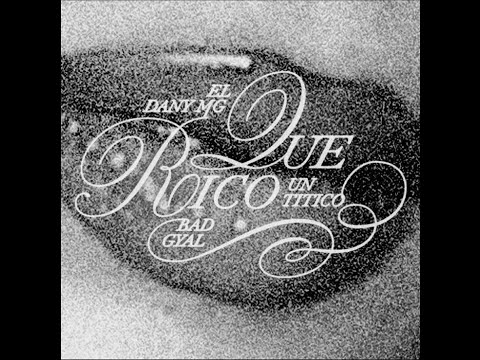 Que Rico I Bad Gyal, Un Titico y Dany MG (Instrumental)