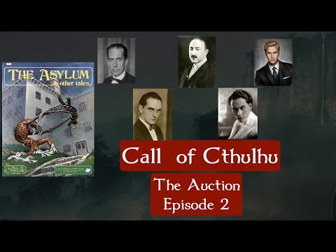 Call of Cthulhu RPG 7e: Actual Play - The Auction Episode 2