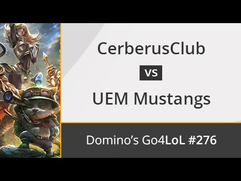 CerberusClub vs. UEM Mustangs - Cuartos - Domino's Go4LoL #276