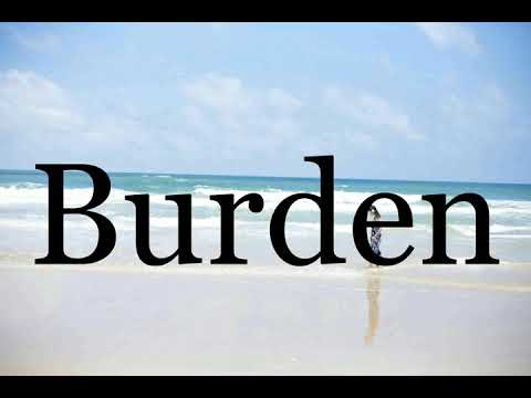 How To Pronounce Burden🌈🌈🌈🌈🌈🌈Pronunciation Of Burden