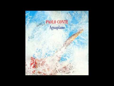 Paolo Conte - Aguaplano (Full Album) (HQ)