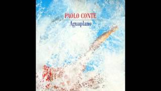 Paolo Conte - Aguaplano (Full Album) (HQ)