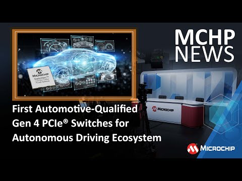 First Automotive-Qualified Gen 4 PCIe® Switches for Autonomous Driving Ecosystem
