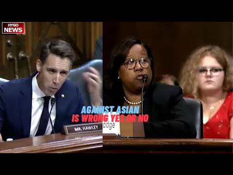 Hawley Grills Nominee: 'Discrimination Against Asian-Americans Is Wrong - Yes Or No?', Affirmative A