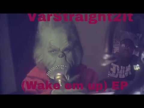 VarStraight2It - Do That Shit