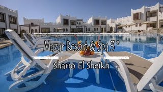 Mazar Resort & Spa 3*, Sharm El Sheikh, Egypt