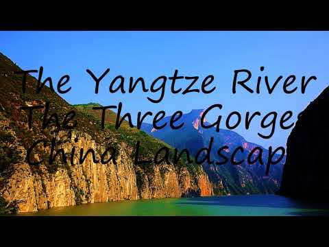 How to say The Yangtze River The Three Gorges China Landscape in English?
